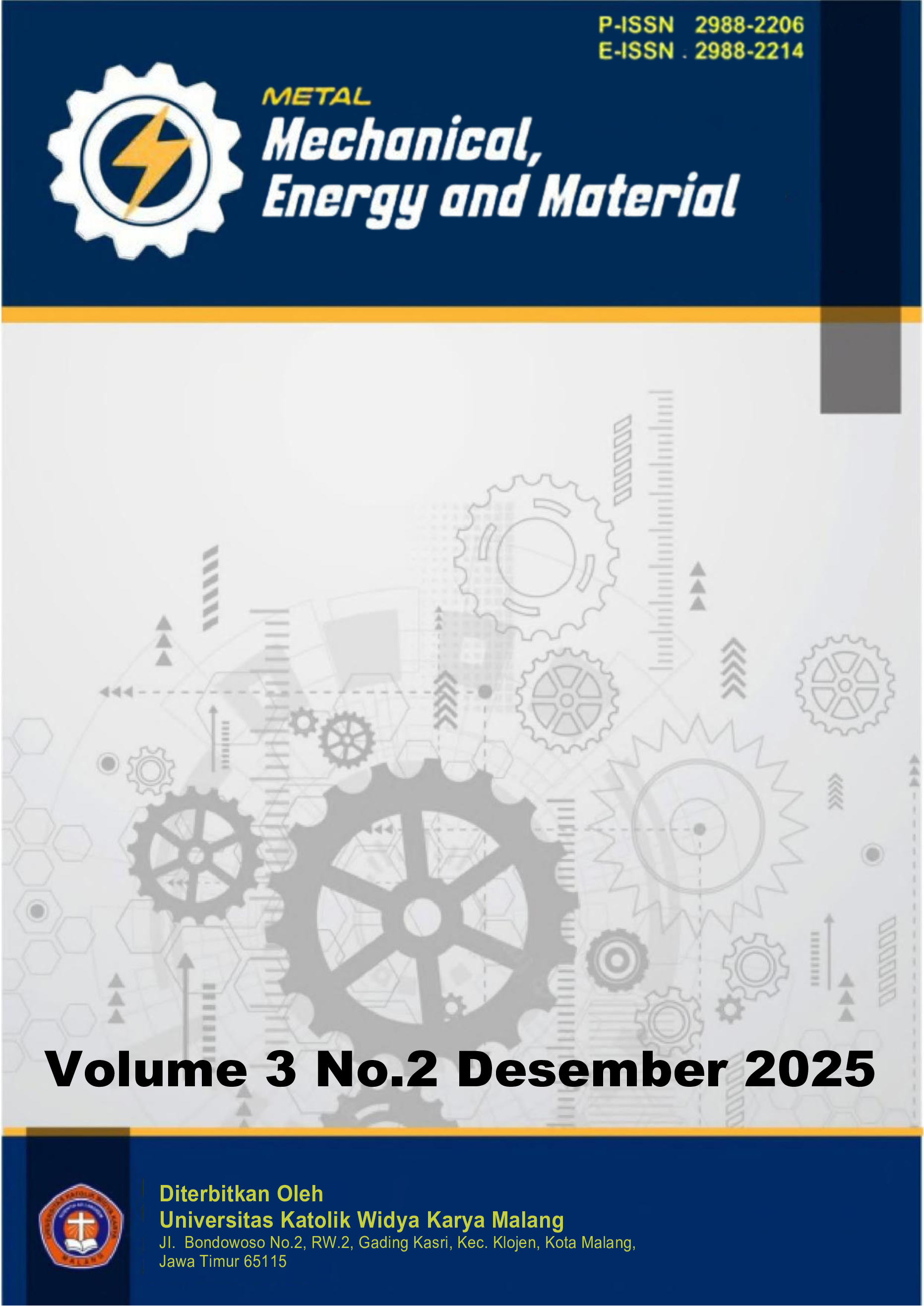					View Vol. 3 No. 2 (2025): Desember: Mechanical, Energy and Material (METAL)
				